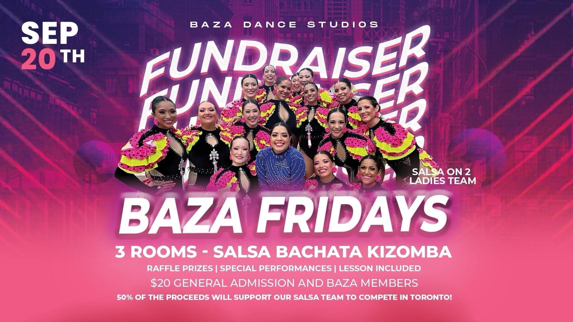 Baza Fridays Special Edition - Fundraising